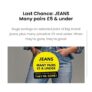 Last Chance: JEANS Many Pairs £5 & Under