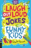 Laugh Out Loud Jokes for Funny Kids (Buster Laugh-a-lot Books)