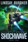 Lindsay Buroker – Shockwave (Star Kingdom Book 1) – Kindle Editon