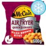 McCain Air Fryer Quick & Crispy Potato Hash Brown Bites 600g – Clubcard Price