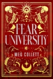 Meg Collett – Fear University 2017 eLit Awards Gold Winner in Fantasy/Science-Fiction – Kindle Edition