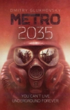 Metro 2035 by Dmitry Glukhovsky (Third Book in the Metro series)(Kindle Edition) £0.99
