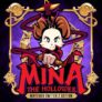 Mina the Hollower – Nintendo Switch 1 & 2 Edition