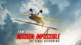 Mission: Impossible – The Final Reckoning – 4K Dolby Vision – iTunes Extras