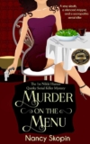 Murder On The Menu: The 1st Nikki Hunter Mystery (Nikki Hunter Mysteries), Book 1 – kindle edition