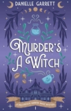 Murders a Witch: A Beechwood Harbor Magic Mystery (Beechwood Harbor Magic Mysteries Book 1) – kindle edition