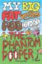 My Big Fat Smelly Poo Diary: The Phantom Pooper – The hilarious full colour series, perfect for fans of Bunny Vs Monkey