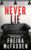 Never Lie: From the Sunday Times Bestselling Author of The Housemaid