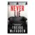 Never Lie: From the Sunday times Bestselling Author Freida McFadden
