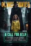Oliver Davies – A Call For Help (DI Glover Scottish Crime Thriller Book 1) – kindle edition