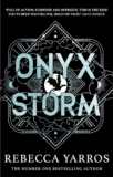 Onyx Storm: DISCOVER THE FOLLOW-UP TO THE GLOBAL PHENOMENONS, FOURTH WING AND IRON FLAME (The Empyrean)