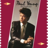 Paul Young No Parlez Vinyl album (Also Dead or Alive, Cheap Trick, Gene, Porcupine Tree, Calvin Harris)