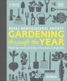 RHS Gardening Through the Year: New Edition (Hardcover)