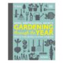RHS Gardening through the Year: Month-by-Month Planning