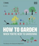 RHS How to Garden When Youre New to Gardening: The Basics for Absolute Beginners – Hardcover – Sold by Boris Doris / FBA