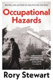 Rory Stewart – Occupational Hazards, Kindle Edition