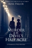Rose Pascoe – Murder in the Devils Half Acre (Penrose & Pyke Mysteries Book 1) – Kindle Edition