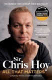 Sir Chris Hoy – All That Matters – Kindle Edition