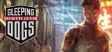 Sleeping Dogs: Definitive Edition – PC/Steam