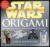 Star Wars Origami :36 Amazing Paper-Folding Projects from a Galaxy Far, Far Away… (used)