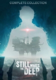 Still Wakes the Deep – The Complete Collection (Includes Sirens Rest DLC) – PC/Steam