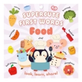 Supercute First Words: Food
