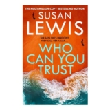 Susan Lewis Who Can You Trust