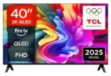 TCL 40SF560-UK 40 Full HD QLED Direct LED Smart TV with Fire TV, Alexa Voice Control, 32 – £132 / 43 – £159
