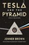 Tesla and the Pyramid The 1 Amazon Bestseller In Hard Science Fiction And Technothriller by Jenner Brown – Kindle Edition