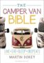 The Camper Van Bible -Live, Eat, Sleep, (Repeat) – by Martin Dorey pre-owned – World of Books Ltd