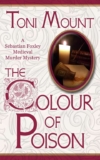 The Colour of Poison: A Sebastian Foxley Medieval Murder Mystery (Sebastian Foxley Medieval Mystery Book 1) – Kindle Edition