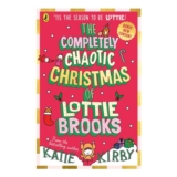 The Completely Chaotic Christmas of Lottie Brooks
