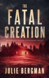 The Fatal Creation: A Serial Killer Suspense Novel (A Sergeant Evelyn Mac McGregor Thriller Book 1) – kindle edition