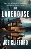 The Lakehouse by Joe Clifford, Thriller mystery Kindle Edition