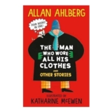 The Man Who Wore All His Clothes and Other Stories