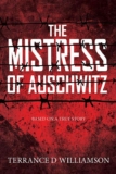 The Mistress of Auschwitz: (Book 1 of 3) – Kindle Edition