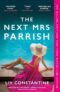 The Next Mrs Parrish: The gripping, twisty cat-and-mouse thriller