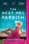 The Next Mrs Parrish: The gripping, twisty cat-and-mouse thriller