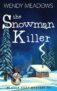 The Snowman Killer (Alaska Cozy Mystery Book 1) – Kindle Edition