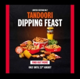 The Tandoori Range (incl. Tandoori Zinger Crispy Naan, Loaded Tandoori Fries, Tandoori Dipping Feast) w/Tandoori or Creamy Original