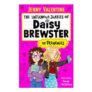 The Unfamous Diaries of Daisy Brewster: The Frenemies: Volume 1