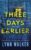 Three Days Earlier: A Psychological Thriller – kindle edition
