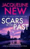UK Crime Thriller – Jacqueline New – Scars of the Past (DCI McNeill Crime Thriller Book 1) Kindle Edition