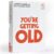 Vango Youre Getting Old A Party Card Game for Aging Millennials – 2 to 6 Players, Ages 14, White, Red, Orange