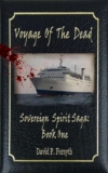 Voyage of the Dead – Book One Sovereign Spirit Saga – kindle edition