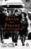 When Gavin Met Stacey and Everything in Between – Ruth Jones / James Corden – Kindle Edition