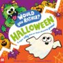 Would You Rather Halloween: A super spooky interactive story perfect for reading together: 1