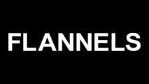 Flannels